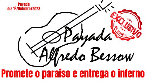 Payada: Esquerda promete o paraíso e entrega o inferno