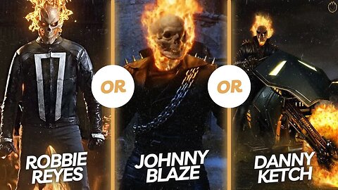 Which Ghost Rider Do You Want to See in the MCU? | Johnny Blaze, Danny Ketch or Robbie Reyes?