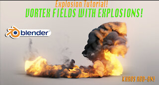 Vortex explosions in Blender 2.82: Tutorial ft. KHAOS add-on