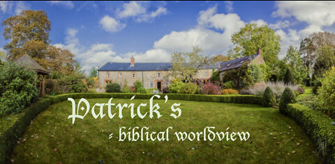 Power of a Biblical Worldview — Patrick in Ireland