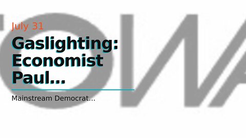 Gaslighting: Economist Paul Krugman Dismisses US Recession, Says Term Doesn’t Matter Anymore