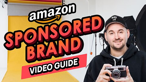 Video Ads Beginner Tutorial - Amazon Sponsored Brand Video PPC