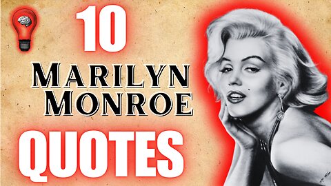 10 Marilyn Monroe QUOTES That Will Captivate & Inspire Your Inner Star! 🎬⭐️🎥