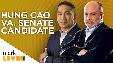 Hung Cao On His Senate Run Against Tim Kaine