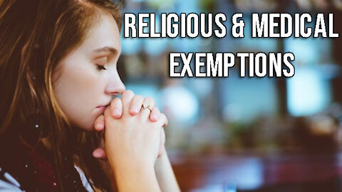 A Tale of Two Mandate Challenges: Religious & Medical Exemptions