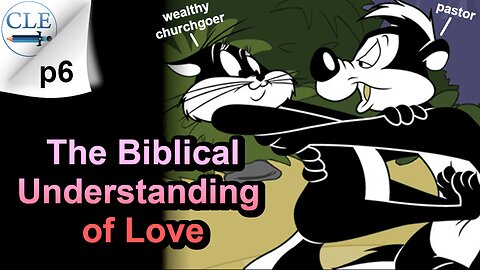 The Biblical Understanding of Love | 4-7-24 [creationliberty.com]