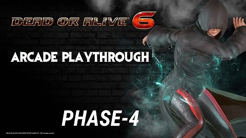 Dead or Alive 6: Phase 4 Arcade Playthrough