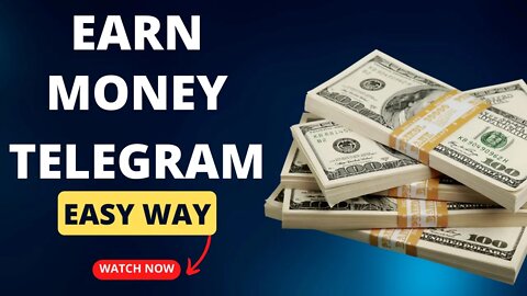 How To Make Money With Telegram; Earn With Telegram Services