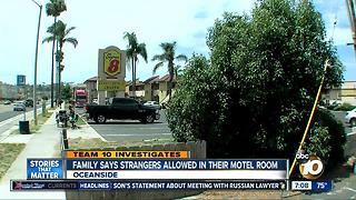 Family says strangers allowed in their Oceanside motel room