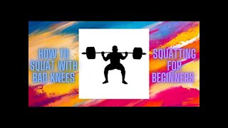 HOW TO SQUAT WITH BAD KNEES!!