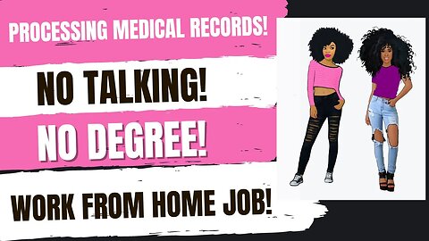 No Talking! Get Paid To Process Medical Records Work From Home Job No Degree Online Job Wfh Job