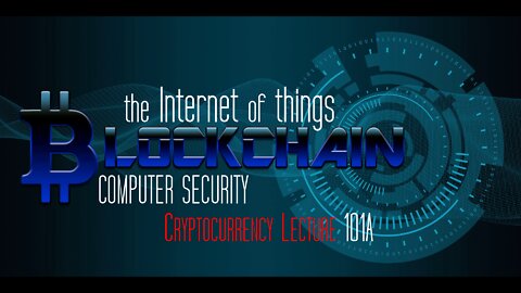 REELINFO: THE INTERNET OF THINGS * COMPUTER SECURITY * CRYPTOCURRENCY * 101.A