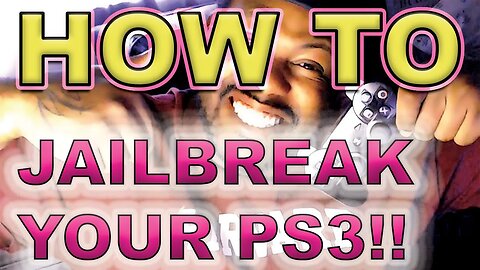 JAILBREAK / HACK / HOMEBREW YOUR PS3! How To tutorial, SUPER EASY and guided! No Fuss, EASIEST WAY!