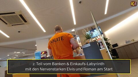 2. Teil vom Banken & Einkaufs-Labyrinth mit den Nervenstarken Elvis und Roman am Start