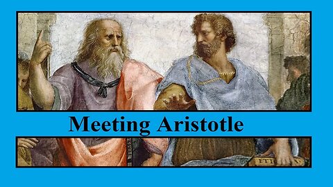 Meeting Aristotle (#163)
