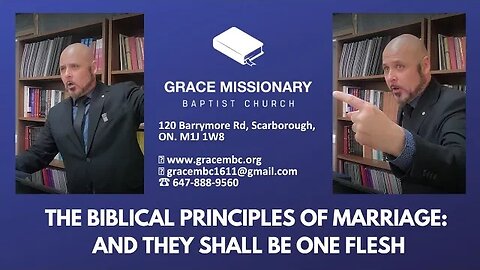 THE BIBLICAL PRINCIPLES OF MARRIAGE: AND THEY SHALL BE ONE FLESH