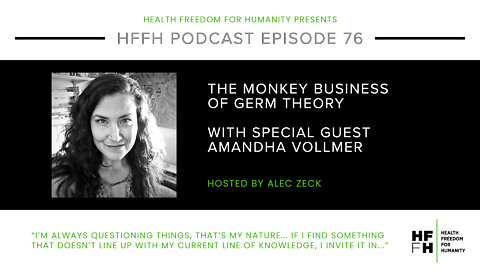 HFfH Podcast - The Monkey Business of Germ Theory with Amandha Vollmer