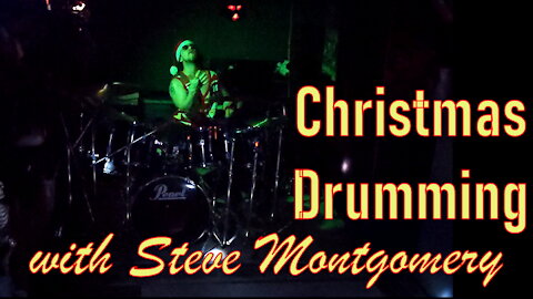 Christmas Drumming with Steve Montgomery