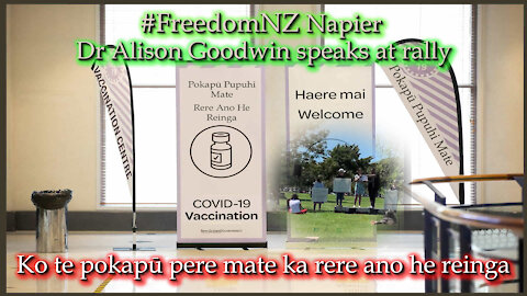 2021 OCT 30 Dr Alison Goodwin Napier speaks at #FREEDOMNZ rally with an alt view to Vax campaign