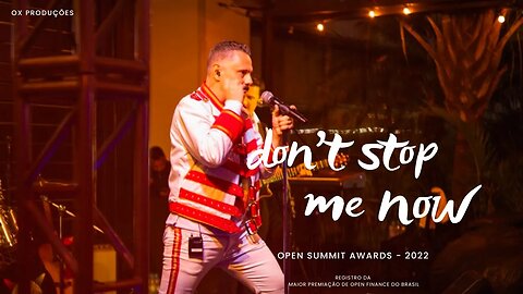 Open Summit Awards - Don't stop me now