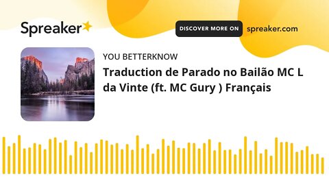 Traduction de Parado no Bailão MC L da Vinte (ft. MC Gury ) Français