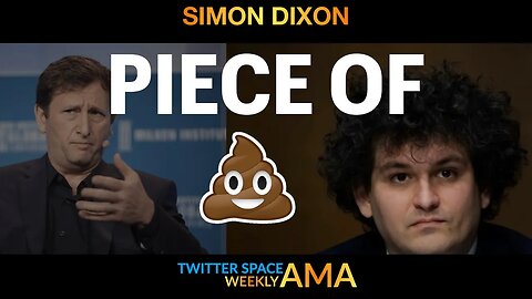 Piece of S**t | AMA with Simon Dixon