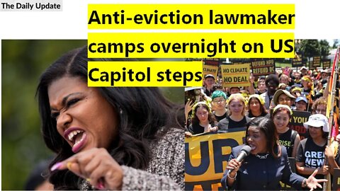 Anti-eviction lawmaker camps overnight on US Capitol steps | The Daily Update