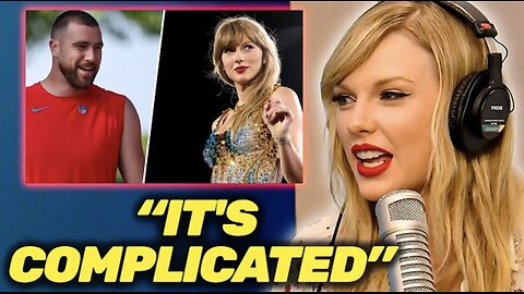 Taylor Swift Finally ANSWERS The Rumors About Her DATING Travis Kelce