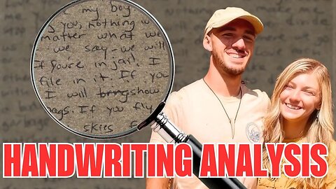 Burn After Reading Letter to Brian Laundrie | Handwriting Analysis