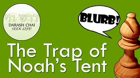 The Trap of Noah's Tent - The Bishop's Blurb