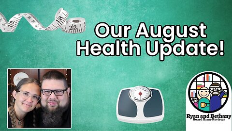 Our August Health Update!