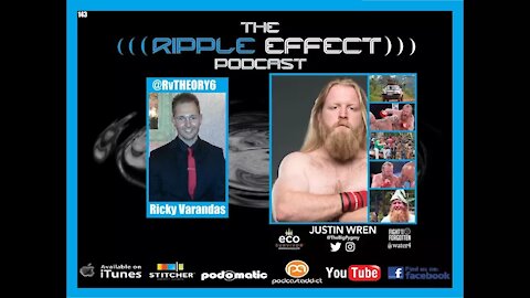 The Ripple Effect Podcast #143 (Justin Wren | Fighting For BELLATOR, Fighting For The Forgotten)