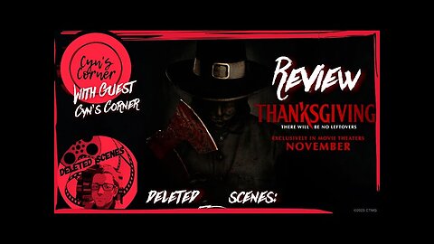 THANKSGIVING - LIVE SPOILER REVIEW Featuring @Cyn's Corner