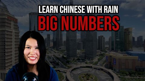 Learn Chinese with Rain: Big numbers