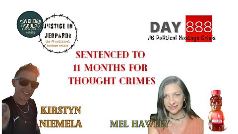 J6 | Kirstyn Niemela | Sentencing | Political Weaponization | Justice In Jeopardy | Day 888