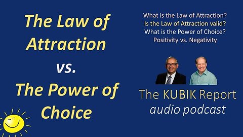 The Law of Attraction vs The Power of Choice