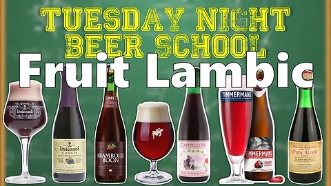 𝗧𝘂𝗲𝘀𝗱𝗮𝘆 𝗡𝗶𝗴𝗵𝘁 𝗕𝗲𝗲𝗿🍺 𝗦𝗰𝗵𝗼𝗼𝗹: Fruit Lambic (Lindemans Framboise)