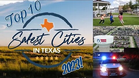 Top 10 Safest Cities in Texas (2023)