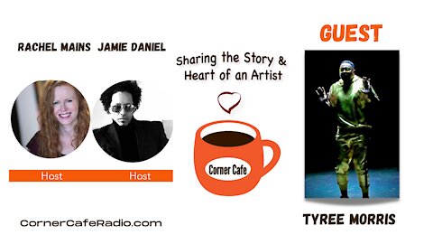 Saturday, May 22 - Corner Cafe Radio Interview with Tyree Morris