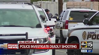 Police investigate deadly shooting in Glendale