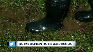Prepping your home for the weekend's storm