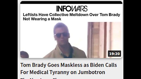 Tom Brady Goes Maskless as Biden Calls For Medical Tyranny on Jumbotron