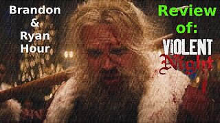 Violent Night- Movie Review