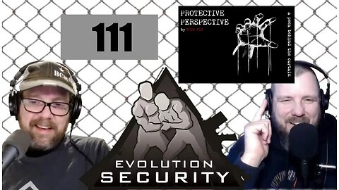 Ep. 111 - Todd Fox II - Protective Perspective