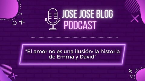 "El amor no es una ilusión: la historia de Emma y David"
