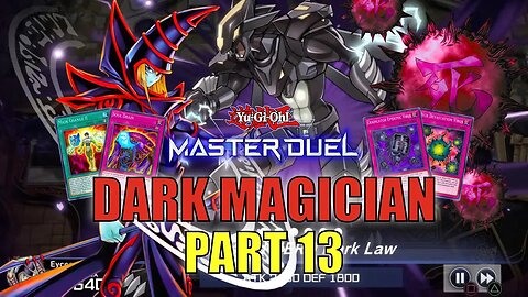 DARK MAGICIAN! RANKED DUELS GAMEPLAY! | PART 13 | YU-GI-OH! MASTER DUEL! ▽ S16 (APR. 2023)