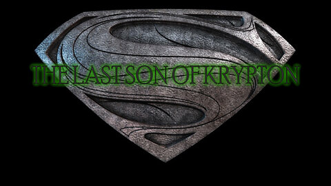 The Last Son of Krypton (1/3)