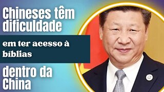 Chineses estão precisando de bíblias!