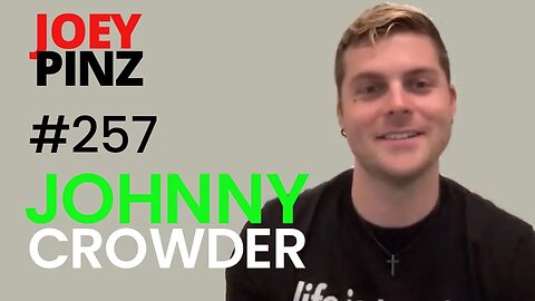 #257 Johnny Crowder: Unlocking Discipline's Power for Personal Growth and Society