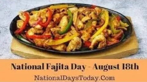 Lunchtime Chat-National Fajita Day